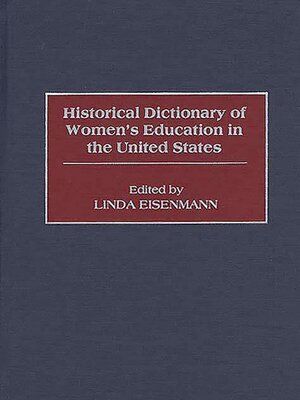 cover image of Historical Dictionary of Women's Education in the United States